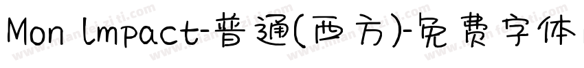 Mon lmpact-普通(西方)字体转换
